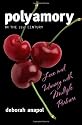Polyamory in the 21st Century: Love and Intimacy with Multiple Partners