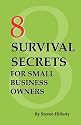 8 Survival Secrets for Small Business Owners