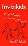 Invizikids: The Curious Enigma of 'Imaginary' Childhood Friends