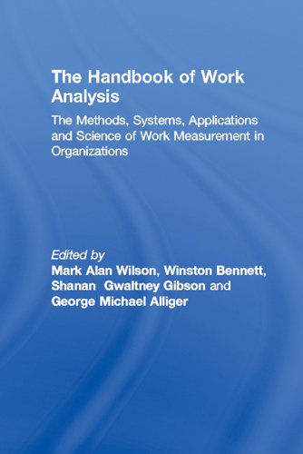 The Handbook of Work Analysis: Methods, Systems, Applications and Science of Work Measurement in Organizations (Applied Psychology Series)