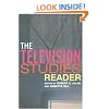 Tv Studies Bundle: The Television Studies Reader