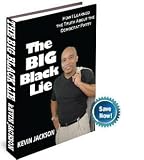 Image of The BIG Black Lie: How I Learned The Truth About The Democrat Party