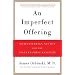 An Imperfect Offering: Humanitarian Action for the Twenty-First Century