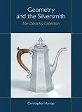 Geometry and the silversmith : the Domcha collection