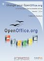 Changer pour OpenOffice.org : La bureautique accessible &agrave; tous