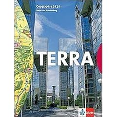 TERRA Geographie f�r Berlin. Ausgabe f�r Hauptschulen, Realschulen, Gesamtschulen und Gymnasien: TERRA Geografie 9/10. Sch�lerbuch. Berlin