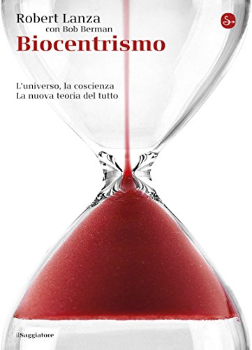 Biocentrismo (La cultura) (Italian Edition)