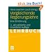 Vergleichende Regierungslehre: Eine Einf�hrung