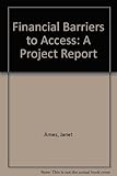 Financial barriers to access