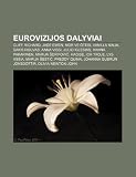 Eurovizijos dalyviai: Cliff Richard, Jade Ewen, Mor ve Ötesi, Vanilla Ninja, Sakis Rouvas, Anna Vissi, Julio Iglesias, Hanna Pakarinen (Lithuanian Edition)