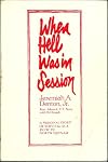 WHEN HELL WAS IN SESSION