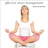 Peace & Serenity: Effective Stress Management