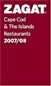 Zagat 2007/08 Cape Cod & the Islands Restaurants (Zagat Survey)