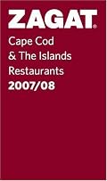 Zagat 2007/08 Cape Cod & the Islands Restaurants (Zagat Survey)
