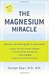 The Magnesium Miracle