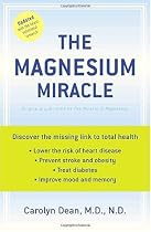 The Magnesium Miracle