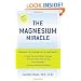 The Magnesium Miracle