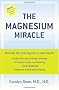 The Magnesium Miracle
