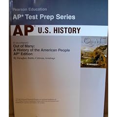 Out of Many - A History of the American People: Ap Test Prep