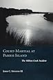 Court-Martial at Parris Island: The Ribbon Creek Incident