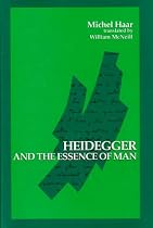 Heidegger and the Essence of Man (SUNY Series in Contemporary Continental Philosophy)