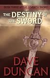The Destiny of the Sword (The Seventh Sword Trilogy Book 3)