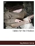 Fables for the Frivolous
