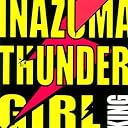 INAZUMA THUNDER GIRL(在庫あり。)