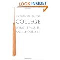College: What it Was, Is, and Should Be