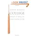 College: What it Was, Is, and Should Be