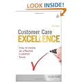 Customer Care Excellence: How to Create an Effective Customer Focus (Customer Care Excellence: How to Create an Effective Customer Care)
