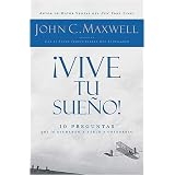 !Vive tu sueno!: 10 preguntas que te ayudaran a verlo y obtenerlo (Spanish Edition)