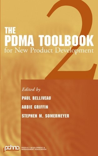 The PDMA ToolBook 2 for New Product Development (Product Development and Management ToolBooks)