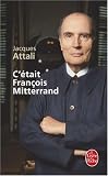 C était François Mitterrand