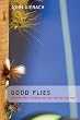 Good Flies: Favorite Trout Patterns and How They Got That Way
