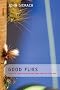 Good Flies: Favourite Trout Patterns and How They Got That Way