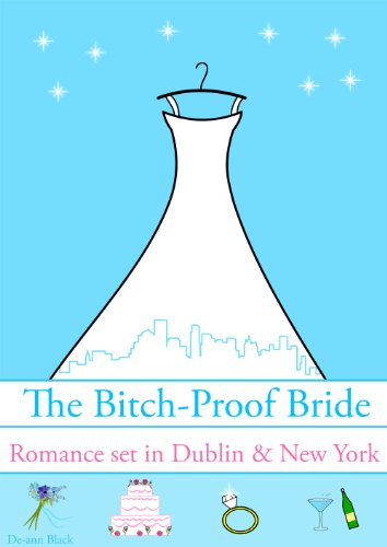 The BITCH-PROOF BRIDE (The BITCH-PROOF SUIT Book 3)