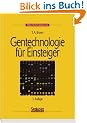 Gentechnologie f�r Einsteiger