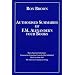Authorized Summaries of F.M.Alexander's Four Books: Man's Supreme Inheritance, Constructive Conscious Control of the Individual, the Use of the Self and the Universal Constant in Living
