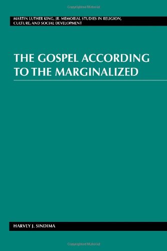 The Gospel According to the Marginalized (Martin Luther King Jr. Memorial Studies in Religion, Culture, and Social  Development)