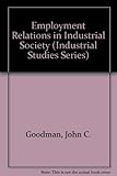 Employment relations in industrial society
