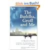Buddha, Geoff and Me: A Modern Story