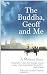 Buddha, Geoff and Me