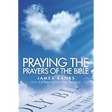 praying the prayers of the bible