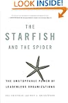 The Starfish and the Spider: The Unst...