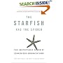 The Starfish and the Spider: The Unstoppable Power of Leaderless Organizations