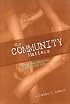 Why Community Matters: Connecting Education With Civic Life