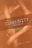 Why Community Matters: Connecting Education With Civic Life