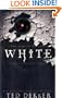 White (The Circle Trilogy, Book 3) (The Lost History Chronicles)