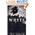 White (The Circle Trilogy, Book 3) (The Lost History Chronicles)